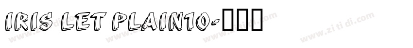 Iris LET Plain10字体转换